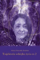 Felietony i reportaże - Trajektoria wdzięku życia Część 2 - miniaturka - grafika 1