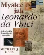 Psychologia - Rebis Myśleć jak Leonardo da Vinci - Gelb Michael J. - miniaturka - grafika 1