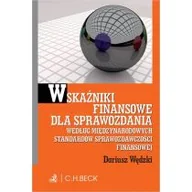 Ekonomia - Wskaźniki finansowe dla sprawozdania wg Miedzynarodowych Standardów Sprawozdawczości Finansowej Dariusz Wędzki - miniaturka - grafika 1