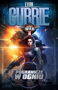 Pogranicze w ogniu. Hayden War. Tom 8 - Science-fiction - miniaturka - grafika 1