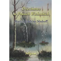 WYDAWNICTWO PELLEGRINA DZIECIŃSTWO W PRUSACH WSCHODNICH