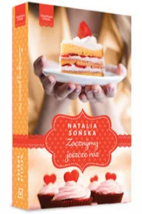 Zacznijmy jeszcze raz. Jagodowa miłość. Tom 3 - Literatura obyczajowa - miniaturka - grafika 3