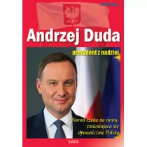 Andrzej Duda. Prezydent z nadziei - Biografie i autobiografie - miniaturka - grafika 1