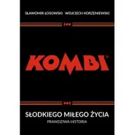 Biografie i autobiografie - In Rock Kombi - Sławomir Łosowski, Korzeniewski Wojciech - miniaturka - grafika 1