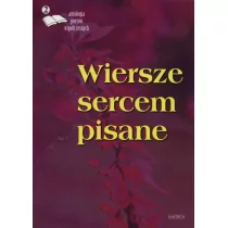 Wiersze sercem pisane 2 Antologia poetów współczesnych - Przewodniki - miniaturka - grafika 1