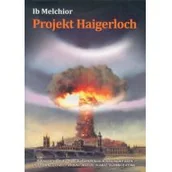 Powieści sensacyjne - Projekt Haigerloch - Melchior Ib - miniaturka - grafika 1