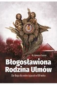 Religia i religioznawstwo - Błogosławiona Rodzina Ulmów - miniaturka - grafika 1