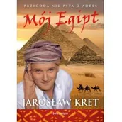 Felietony i reportaże - Mój Egipt - Jarosław Kret - miniaturka - grafika 1