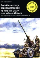 Militaria i wojskowość - CB Polskie armaty przeciwlotnicze 75 mm wz. 3637 i 40 mm Bofors - Piotr Rozwadowski - miniaturka - grafika 1