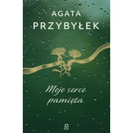Pozostałe książki - Moje serce pamięta - miniaturka - grafika 1