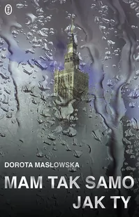 mam tak samo jak ty - Powieści historyczne i biograficzne - miniaturka - grafika 1
