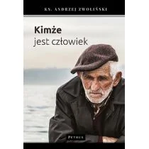 Kimże Jest Człowiek Andrzej Zwoliński - Religia i religioznawstwo - miniaturka - grafika 2