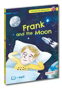 Frank And The Moon Frank I Księżyc Czytam Po Angielsku Katarzyna Mojkowska - Książki edukacyjne - miniaturka - grafika 2