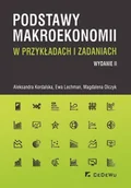 Ekonomia - Podstawy makroekonomii w przykładach i zadaniach - Magdalena Olczyk, Kordalska Aleksandra, Lechman Ewa - miniaturka - grafika 1