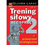 Poradniki hobbystyczne - Aha! Trening siłowy bez sprzętu Tom 2 - Olivier Lafay - miniaturka - grafika 1