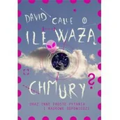 Nauka - Ile Ważą Chmury Oraz Inne Proste Pytania I Naukowe Odpowiedzi David Calle - miniaturka - grafika 1