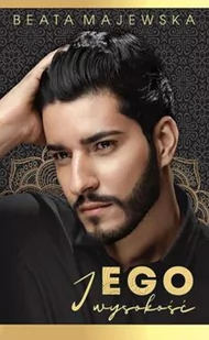 Miraż Jego wysokość - Beata Majewska - Romanse - miniaturka - grafika 2