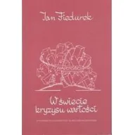 Poezja - UMCS Wydawnictwo Uniwersytetu Marii Curie-Skłodows Jan Fiedurek W świecie kryzysu wartości - miniaturka - grafika 1