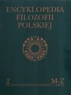 Filozofia i socjologia - Polskie Towarzystwo Tomasza z Akwinu Encyklopedia Filozofii Polskiej. Tom 2 praca zbiorowa - miniaturka - grafika 1