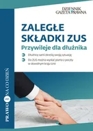 Prawo - Zaległe składki ZUS Przywileje dla dłużnika Joanna Archacka - miniaturka - grafika 1