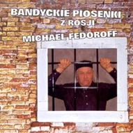 Poezja śpiewana - Bandyckie piosenki z Rosji - miniaturka - grafika 1