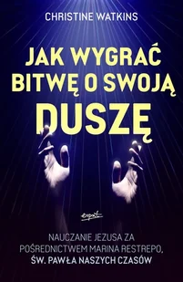 Jak wygrać bitwę o swoją duszę? - Religia i religioznawstwo - miniaturka - grafika 1