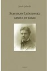 Biografie i autobiografie - Stanisław Leśniewski: Genius Of Logic - miniaturka - grafika 1