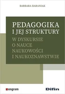 Pedagogika i dydaktyka - Pedagogika i jej struktury w dyskursie o nauce Nowa - miniaturka - grafika 1