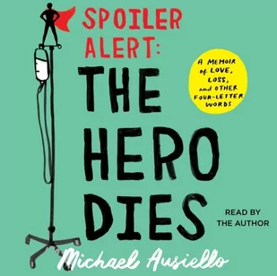 Spoiler Alert: The Hero Dies - Audiobooki obcojęzyczne - miniaturka - grafika 1