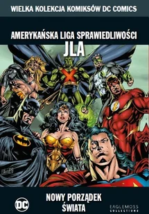 Wielka Kolekcja Komiksów DC Comics. Amerykańska Liga Sprawiedliwości JLA Nowy Porządek Świata Tom 52 - Komiksy dla młodzieży - miniaturka - grafika 1