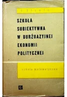 Ekonomia - Szkoła subiektywna w burżuazyjnej ekonomii politycznej - miniaturka - grafika 1