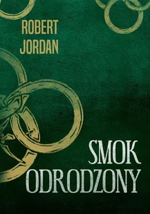 Smok odrodzony - Robert Jordan - ebook - E-booki - fantastyka i horror - miniaturka - grafika 1
