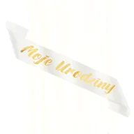 Balony i akcesoria - Szarfa urodzinowa napis Moje Urodziny biało-złota - miniaturka - grafika 1