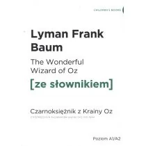 Wydawnictwo Ze słownikiem Czarnoksiężnik z krainy Oz wersja angielska z podręcznym słownikiem - Baum L. Frank - Baśnie, bajki, legendy - miniaturka - grafika 1