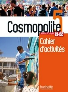 Hachette Cosmopolite 5. Ćwiczenia + Audio online - Książki do nauki języka francuskiego - miniaturka - grafika 1