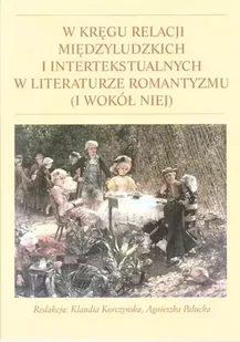 W kręgu relacji międzyludzkich... - red. Klaudia Korczyńska, Agnieszka Pałucka - Pomoce naukowe - miniaturka - grafika 1