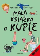 Pozostałe książki - Mała książka o kupie - miniaturka - grafika 1