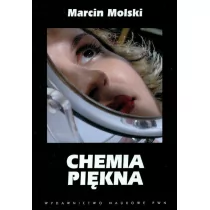 Chemia piękna - Marcin Molski - Podręczniki dla szkół wyższych Chemia piękna - Marcin Molski - Podręczniki dla szkół wyższych - miniaturka - grafika 1