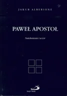 Religia i religioznawstwo - Edycja Świętego Pawła Paweł Apostoł. Natchnienie i wzór - miniaturka - grafika 1