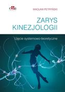 Książki medyczne - Zarys kinezjologii W Petryński - miniaturka - grafika 1