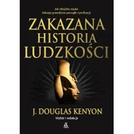 Ezoteryka - Amber Zakazana historia ludzkości J. Douglas Kenyon - miniaturka - grafika 1