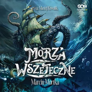 Morza Wszeteczne - Audiobooki - fantastyka i horror - miniaturka - grafika 1