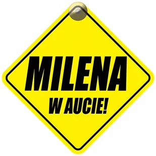 MILENA W AUCIE - PLAKIETKA - TABLICZKA - PRZYSSAWKA DO SAMOCHODU - Akcesoria do fotelików MILENA W AUCIE - PLAKIETKA - TABLICZKA - PRZYSSAWKA DO SAMOCHODU - Akcesoria do fotelików - miniaturka - grafika 1