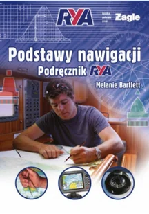 Podstawy nawigacji Podręcznik RYA Bartlett Melanie - Poradniki hobbystyczne - miniaturka - grafika 2