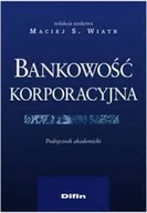 Ekonomia - Bankowość korporacyjna. Podrecznik akademicki - miniaturka - grafika 1