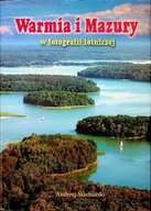 Przewodniki - Warmia i Mazury w fotografii lotniczej - miniaturka - grafika 1