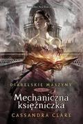 Fantasy - MAG Clare Cassandra Mechaniczna księżniczka - miniaturka - grafika 1