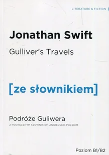Gullivers Travels Przygody Gullivera z podręcznym słownikiem angielsko-polskim poziom B1/B2) Swift Jonathan - Lektury gimnazjum - miniaturka - grafika 3