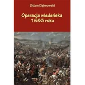 Historia świata - Operacja wiedeńska 1683 roku Otton Dąbrowski - miniaturka - grafika 1