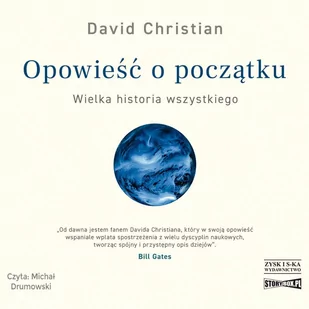 Opowieść o początku. Wielka historia wszystkiego - Audiobooki - literatura faktu - miniaturka - grafika 1